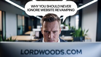 Why You Should Never Ignore Website Revamping Lordwoods.com