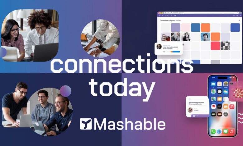 Connections Today Mashable